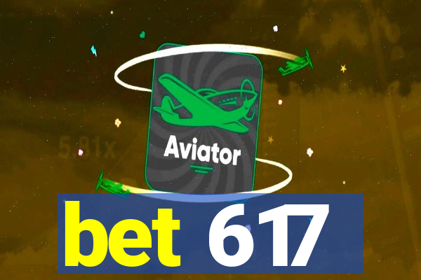 bet 617